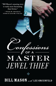 Confessions of a Master Jewel Thief by Bill Mason, Lee Gruenfeld, 9780375760716