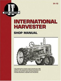 International Harvester Shop Manual Series 300 300 Utility - Ih - 10 (I & T Shop Service) by Penton Staff, 9780872881020