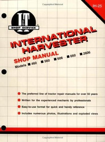 International Harvester Shop Manual Series 460 560 606 660 & 2606 by Penton Staff, 9780872881068