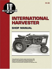 International Harvester Shop Manual Models Intl Cub 154 Lo-Boy, Intl Cub 184 Lo-Boy, Intl Cub 185 Lo-Boy, Farmall Cub, Intl Cub, Intl Cub Lby Ih-50 by Penton Staff, 9780872881143