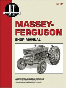 Massey Ferguson Shop Manual Models  MF135 MF150 & MF165 by Penton Staff, 9780872881297