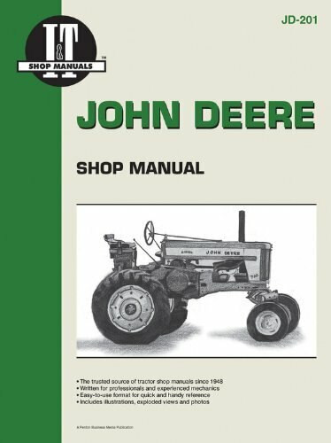 John Deere Shop Manual JD-201 (I & T Shop Service) by Penton Staff, 9780872883598