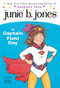 Junie B. Jones #16: Junie B. Jones Is Captain Field Day by Barbara Park, Denise Brunkus, 9780375802911