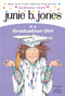 Junie B. Jones #17: Junie B. Jones Is a Graduation Girl by Barbara Park, Denise Brunkus, 9780375802928