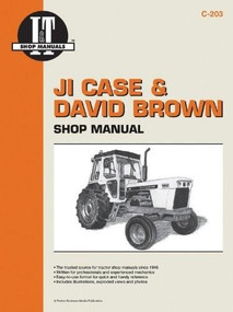 Ji Case & David Brown: Shop Manual (I & T Shop Service Manuals) by Penton Staff, 9780872883659