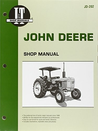 John Deere Shop Manual Jd-202 Models: 2510, 2520, 2040, 2240, 2440, 2640, 2840, 4040, 4240, 4440, 4640, 4840 (I&T Shop Service) by Penton Staff, 9780872883666