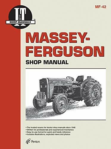 Massey Ferguson Shop Manual Models  MF230 MF 235 MF240 + by Penton Staff, 9780872884113
