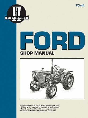 Ford Shop Manual Models1100 1110 1200 1210+ by Penton Staff, 9780872884335