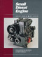 Small Diesel Engine Service Manual Ed 3 by Penton Staff, 9780872884489