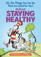 Oh, The Things You Can Do That Are Good for You! All About Staying Healthy by Tish Rabe, Aristides Ruiz, 9780375810985