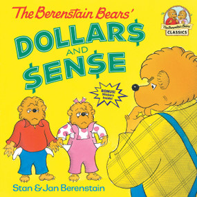The Berenstain Bears' Dollars and Sense by Stan Berenstain, Jan Berenstain, 9780375811241