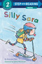Silly Sara: A Phonics Reader by Anna Jane Hays, Sylvie Wickstrom, 9780375812316
