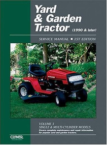 Yard & Garden Tractor Service Manual- 1990 & Later, Vol. 3: Single & Multi-Cylinder Models (Clymer ProSeries) by Penton Staff, 9780872887923