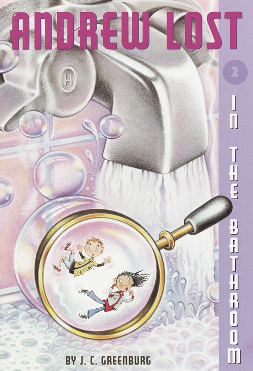 Andrew Lost #2: In the Bathroom by J. C. Greenburg, Debbie Palen, 9780375812781