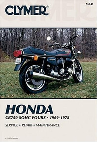 Clymer Honda CB750 SOHC Fours, 1969-1978 (Maintenance, Troubleshooting, Repair) by Penton Staff, 9780892871674