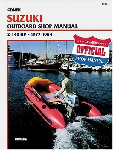 Suzuki 2-140 HP OB 77-1984 by Penton Staff, 9780892874064