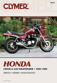 Clymer Honda CB550 & 650 Nighthawk, 1983-1985 (Service, Repair, Maintenance) by Penton Staff, 9780892874200