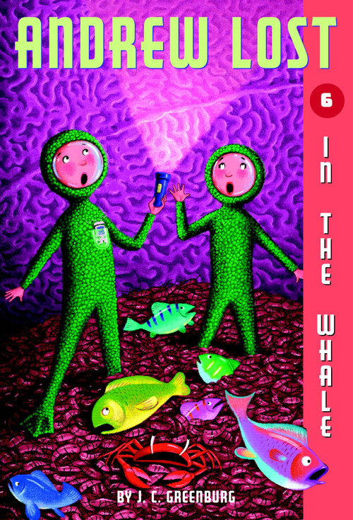 Andrew Lost #6: In the Whale by J. C. Greenburg, Mike Reed, 9780375825248