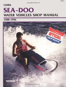 Sea-Doo Water Vehicles Shop Manual 1988-1996 (Clymer Personal Watercraft) by Penton Staff, 9780892876914