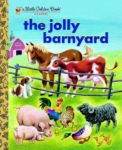 The Jolly Barnyard by Annie North Bedford, Tibor Gergely, 9780375828423