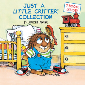 Just a Little Critter Collection (Little Critter) by Mercer Mayer, 9780375832550