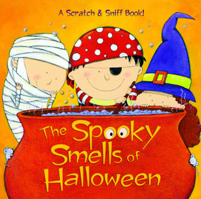 The Spooky Smells of Halloween (A Halloween Book for Kids and Toddlers) by Mary Man-Kong, Viviana Garofoli, 9780375832857