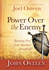 Power over the Enemy (Breaking Free from Spiritual Strongholds) by Joel Osteen, Joel Osteen, Joel Osteen, 9780892968879