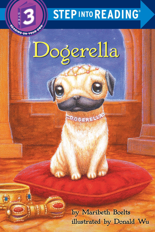 Dogerella by Maribeth Boelts, Donald Wu, 9780375833939