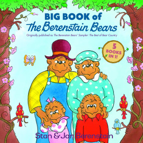 Big Book of The Berenstain Bears by Stan Berenstain, Jan Berenstain, 9780375842146