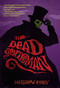 The Dead Gentleman by Matthew Cody, 9780375844904