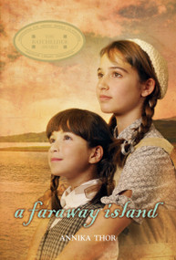A Faraway Island by Annika Thor, Linda Schenck, 9780375844959