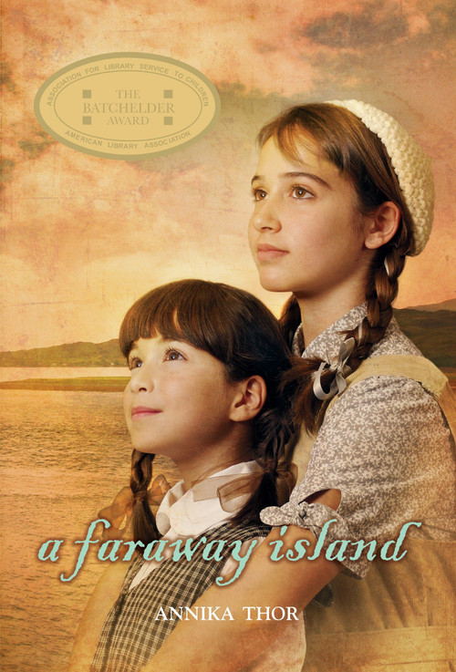 A Faraway Island by Annika Thor, Linda Schenck, 9780375844959