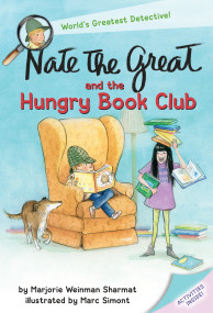 Nate the Great and the Hungry Book Club by Marjorie Weinman Sharmat, Mitchell Sharmat, Jody Wheeler, 9780375845482
