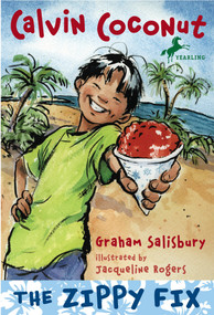 Calvin Coconut: The Zippy Fix by Graham Salisbury, 9780375846014