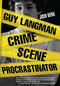 Guy Langman, Crime Scene Procrastinator by Josh Berk, 9780375846274