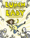 Lunch Lady and the Cyborg Substitute (Lunch Lady #1) by Jarrett J. Krosoczka, 9780375846830