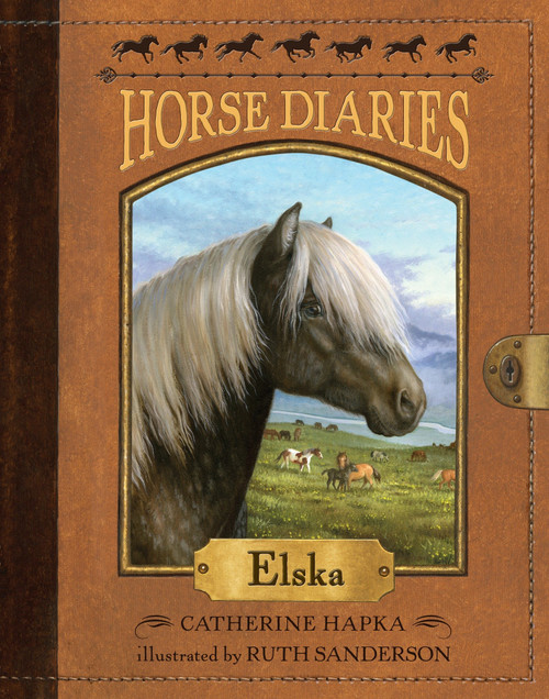 Horse Diaries #1: Elska by Catherine Hapka, Ruth Sanderson, 9780375847325