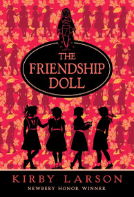 The Friendship Doll by Kirby Larson, 9780375850899
