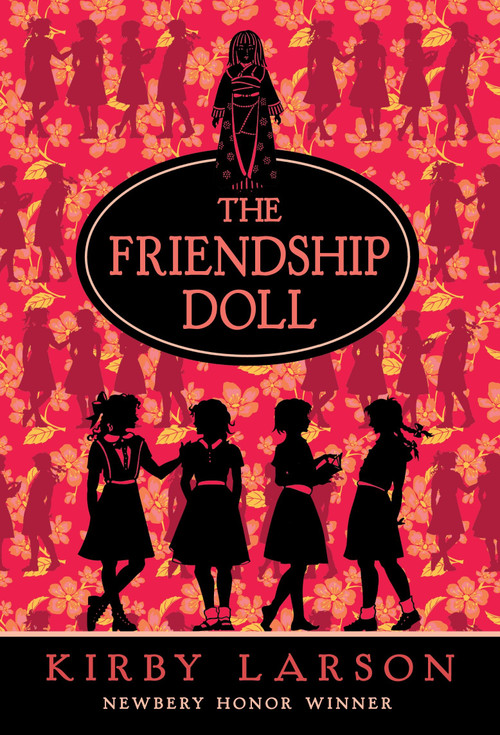 The Friendship Doll by Kirby Larson, 9780375850899