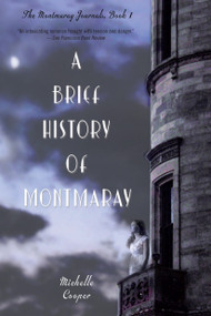 A Brief History of Montmaray by Michelle Cooper, 9780375851544