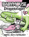 Babymouse #11: Dragonslayer by Jennifer L. Holm, Matthew Holm, Jennifer L. Holm, Matthew Holm, 9780375857126