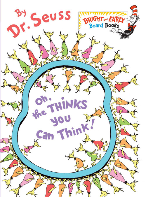 Oh, the Thinks You Can Think! by Dr. Seuss, 9780375857942