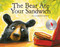 The Bear Ate Your Sandwich by Julia Sarcone-Roach, 9780375858604