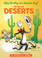 Why Oh Why Are Deserts Dry? All About Deserts by Tish Rabe, Aristides Ruiz, Joe Mathieu, 9780375858680