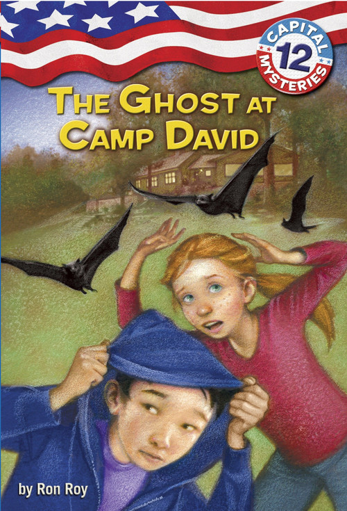 Capital Mysteries #12: The Ghost at Camp David by Ron Roy, Timothy Bush, 9780375859250
