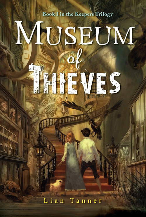Museum of Thieves by Lian Tanner, 9780375859786