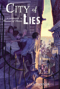 City of Lies by Lian Tanner, 9780375859793