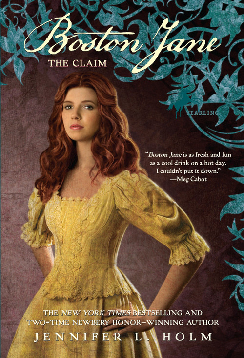 Boston Jane: The Claim by Jennifer L. Holm, 9780375862069