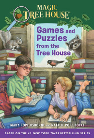 Games and Puzzles from the Tree House (Over 200 Challenges!) by Mary Pope Osborne, Natalie Pope Boyce, Sal Murdocca, 9780375862168