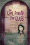 The Girl Behind the Glass by Jane Kelley, 9780375862199